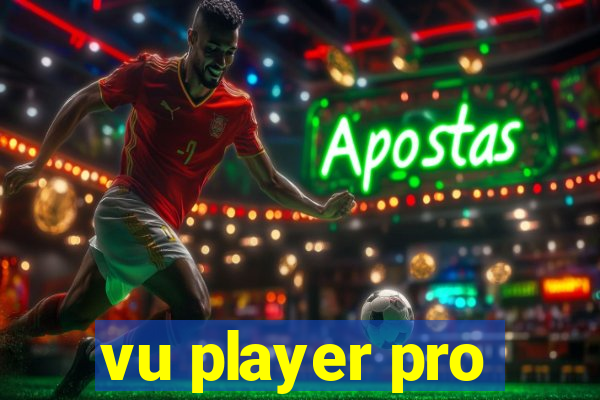 vu player pro